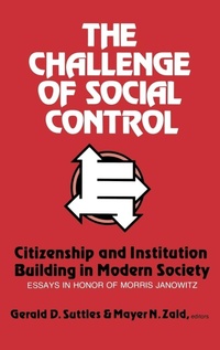 Enlarge image Cover: The Challenge of Social Control - Praeger Publishers Inc