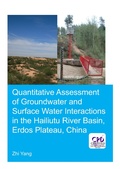 Cover: Quantitative Assessment of Groundwater and Surface Water Interactions in the Hailiutu River Basin, Erdos Plateau, China - CRC Press