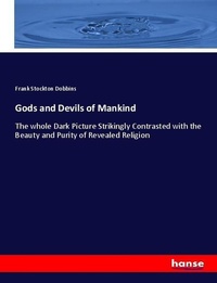 Enlarge image Cover: Gods and Devils of Mankind - Hansebooks