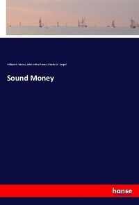 Enlarge image Cover: Sound Money - Hansebooks