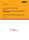 Cover: Internationales Kaufrecht. Gew&auml;hrleistungsrechte bei Pflichtverletzung - GRIN Verlag