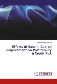 Abbildung von: Effects of Basel II Capital Requirement on Profitability & Credit Risk - LAP Lambert Academic Publishing