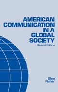 Cover: American Communication in a Global Society, 2nd Edition - Praeger Publishers Inc