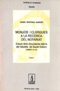 Abbildung von: Monjos i clergues a la recerca del notariat : estudi dels documents llatins de l'abadia de Sankt Gallen (segles VIII-XII) - Pagès Editors, S.L.