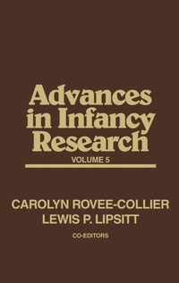 Enlarge image Cover: Advances in Infancy Research, Volume 5 - Praeger Publishers Inc