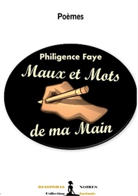 Abbildung von: Mots et maux de ma main - Diasporas Noires Editions