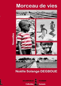 Abbildung von: Morceau de vies - Diasporas Noires Editions