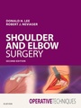 Cover: Operative Techniques: Shoulder and Elbow Surgery E-Book - Elsevier