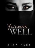 Cover: Ya'acov's Well - Ark House Press