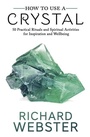 Cover: How to Use a Crystal - Llewellyn Publications,U.S.