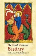 Cover: The Grand Medieval Bestiary (Dragonet Edition) - Abbeville Press Inc.,U.S.