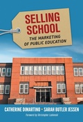 Cover: Selling School - Teachers' College Press