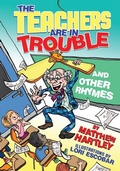 Cover: The Teachers are in Trouble and Other Rhymes - Book Beetle Publishing