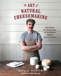 Cover: The Art of Natural Cheesemaking - Rizzoli