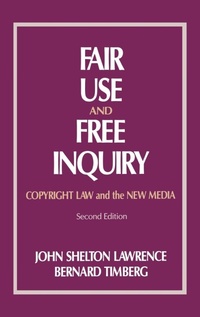 Abbildung von: Fair Use and Free Inquiry - Praeger Publishers Inc