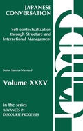 Cover: Japanese Conversation--Self-Contextualization Through Structure and Interactional Management - Praeger Publishers Inc