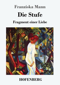 Enlarge image Cover: Die Stufe - Henricus - Edition Deutsche Klassik GmbH, Berlin