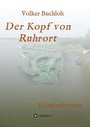 Cover: Der Kopf von Ruhrort - tredition