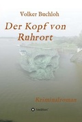 Cover: Der Kopf von Ruhrort - tredition
