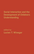 Cover: Social Interaction and the Development of Children's Understanding - Praeger Publishers Inc