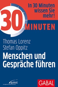 Abbildung von: 30 Minuten Menschen und Gespräche führen - GABAL