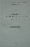 Cover: A Calendar of Cornish Glebe Terriers 1673-1735 - Devon & Cornwall Record Society