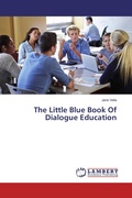 Cover: The Little Blue Book Of Dialogue Education - LAP Lambert Academic Publishing