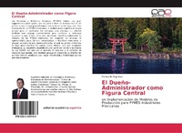 Abbildung von: El Dueno-Administrador como Figura Central - Editorial Academica Espanola