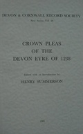Cover: Crown Pleas of the Devon Eyre 1238 - Devon & Cornwall Record Society