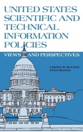Cover: United States Scientific and Technical Information Policies - Praeger Publishers Inc