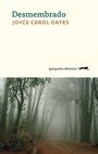 Cover: Desmembrado - Gatopardo Ediciones