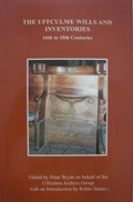 Cover: The Uffculme Wills and Inventories, 16th to 18th Centuries - Devon & Cornwall Record Society