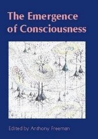 Enlarge image Cover: Emergence of Consciousness - Imprint Academic