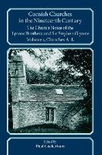 Abbildung von: Cornish Churches in the Nineteenth Century - Devon & Cornwall Record Society