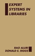 Cover: Expert Systems in Libraries - Praeger Publishers Inc