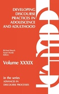 Cover: Developing Discourse Practices in Adolescence and Adulthood - Praeger Publishers Inc