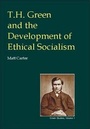 Cover: T.H.Green and the Development of Ethical Socialism - Imprint Academic