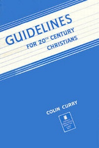 Enlarge image Cover: Guidelines for 20th Century Christians - Scripture Truth Publications