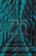 Cover: When I Saw the Animal - University of Queensland Press