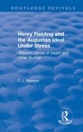 Cover: Routledge Revivals: Henry Fielding and the Augustan Ideal Under Stress (1972) - Routledge
