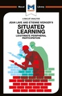 Cover: An Analysis of Jean Lave and Etienne Wenger's Situated Learning - Routledge Cavendish
