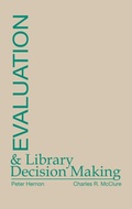 Cover: Evaluation and Library Decision Making - Praeger Publishers Inc