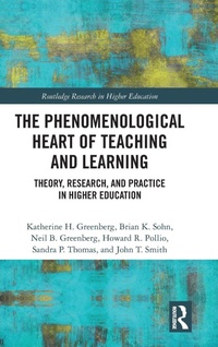 Enlarge image Cover: The Phenomenological Heart of Teaching and Learning - Routledge