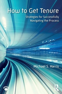 Enlarge image Cover: How to Get Tenure - Routledge