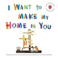 Cover: I Want to Make My Home in You - Catechist's book - Redemptorist Publications