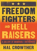 Cover: Freedom Fighters and Hell Raisers - Carolina Wren Press