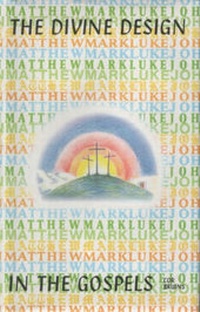Enlarge image Cover: The Divine Design in the Gospels - Scripture Truth Publications