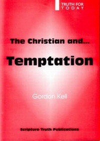 Enlarge image Cover: The Christian and Temptation - Scripture Truth Publications