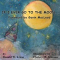 Cover: If I Ever Go to the Moon ... - Zaccheus Entertainment