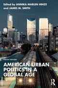 Abbildung von: American Urban Politics in a Global Age - Routledge